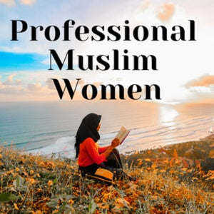 PODCAST- Professional Muslim Women