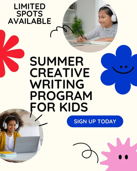 VIRTUAL CREATIVE WRITING SUMMER CAMP (AUGUST 4TH-8TH)