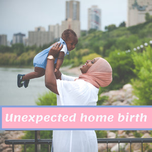 Unexpected Unassisted Home Birth
