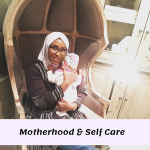 Motherhood And Self-Care