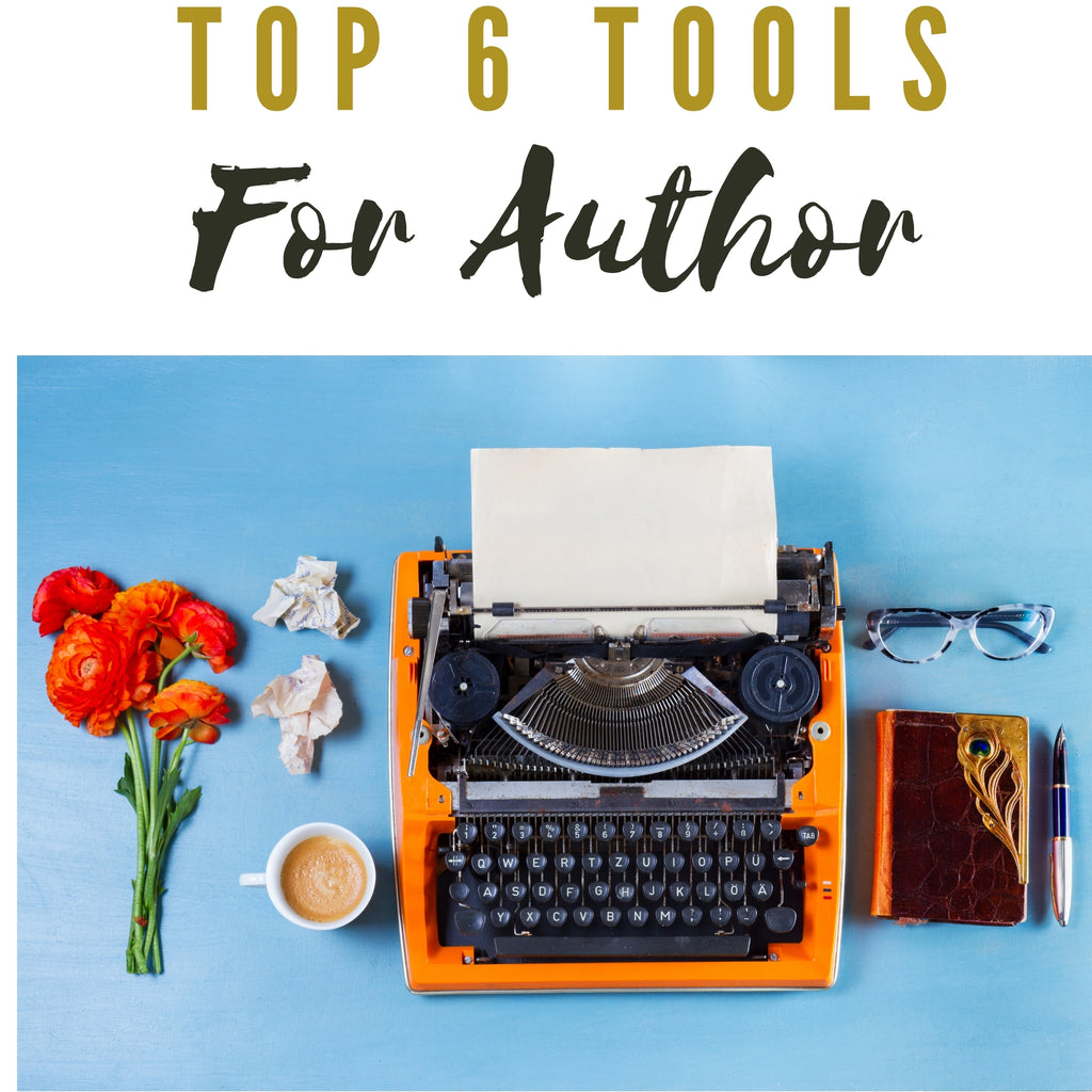 Top 6 Tools for Authors